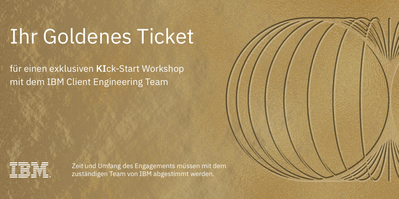 IBM lobt fünf goldene Tickets für exklusive KI-Workshops aus