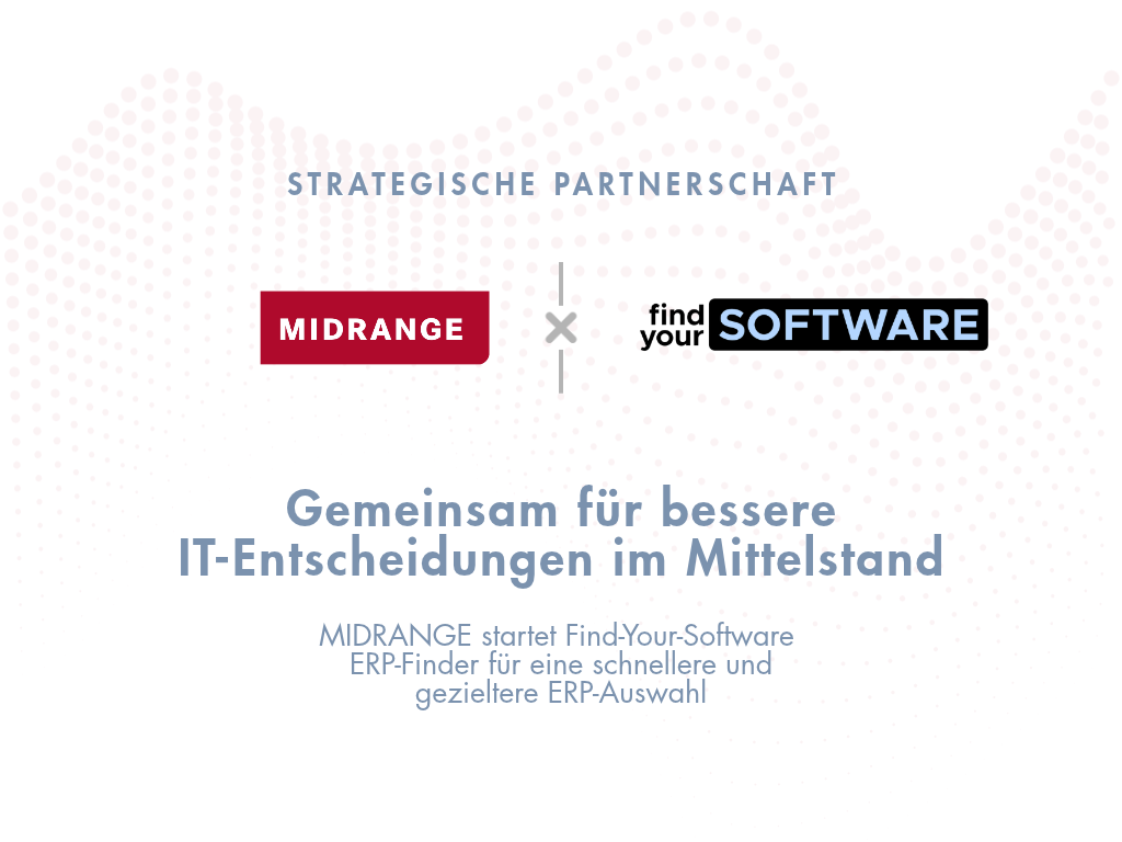 In Kooperation mit Find-Your-Software: MIDRANGE startet ERP-Finder für eine schnellere und gezieltere ERP-Auswahl ERP-Finder
